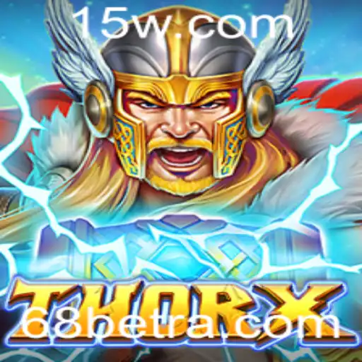 Descubra ThorX: O Novo Fenômeno dos Jogos com 68bet